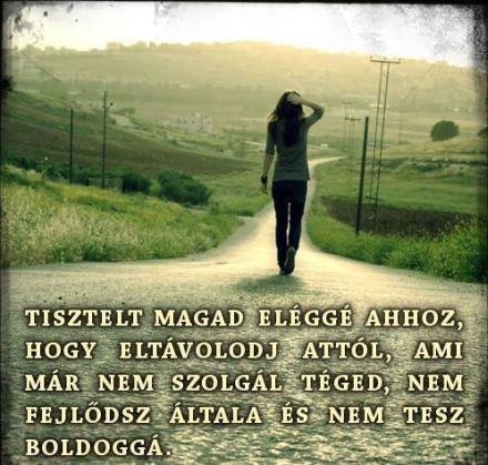 Tartalmasan élni  az életetet.